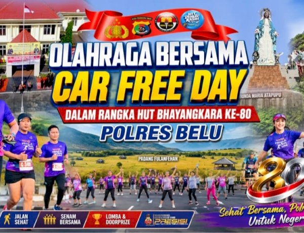 Serunya Car Free Day di Tapal Batas, Ruang Olahraga Bersama dan Kekompakan Keluarga Besar Polres Belu dan Brimob Sambut Hari Bhayangkara ke 80