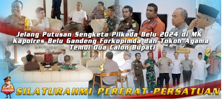 Bertemu Kapolres Belu dan Tokoh Agama, Simak Imbauan dari Dua Paslon Bupati untuk Masyarakat dan Pendukung Jelang Putusan MK