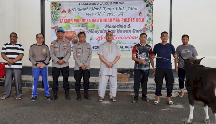 Berbagi di Hari Raya Idul Adha 1446 H, Polres Belu Sembelih dan Salurkan Daging Kurban untuk Masyarakat